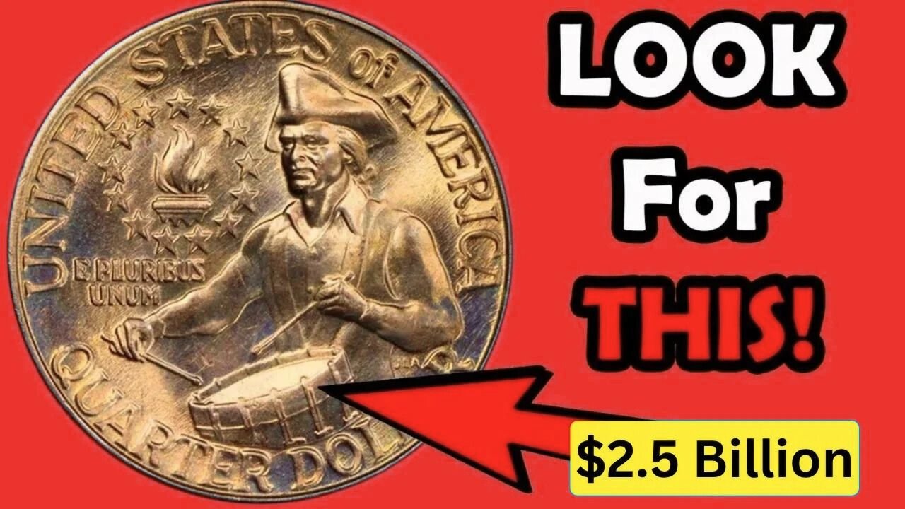Rare Bicentennial Quarter Could Be Worth $2.5 Billion